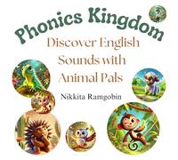 Phonics Kingdom: Discover English Sounds with Animal Pals