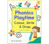 Phonics Playtime: Colour, Write & Draw