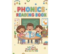 Phonics Reading Book: Let's Read, Simple Reading Exercise for Kids Age: 3-6 years Old