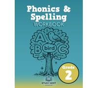 Phonics & Spelling - Grade 2: Step-by-Step Practice with Phonics Patterns, Word Study, and Spelling Skills for Second Grade Success
