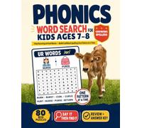Phonics Word Search for Kids Ages 7-8: Turn Spelling Patterns into Words Kids Can Spell - Big Puzzles · One Pattern at a Time · Say It, Then Find It · Review Pages · Answer Key