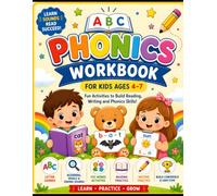 Phonics Workbook for Kids Ages 4-7: Learn Letter Sounds, CVC Words, Reading Practice, Word Search, Sentence Reading & Fun Phonics Activities