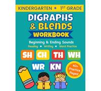Phonics Workbook for Kindergarten and 1st Grade: Digraphs and Blends Practice for Beginning Readers