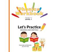Phonics Workbook Level 1 Version 2: Let’s Practice Reading and Writing!