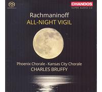 Phonix Chorale, Kansas City Chorale - Rachmaninov: All-Night Vigil, Op.37 (Sacd)
