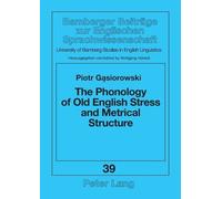 Phonology of Old English Stress and Metrical Structure (Tascabile)