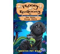 Phooey Kerflooey vs The Deep, Deep Dark: Phooey Tales: Spring #3