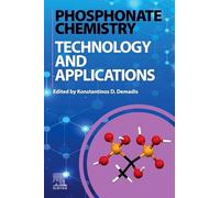 Phosphonate Chemistry, Technology, and Applications: Synthesis, Chemistry, and Biomedical Applications (Volume 1)