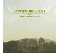 Phosphorescent Here's to Taking It Easy (CD) Album