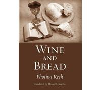 Photina Osb Rech Wine and Bread (Tascabile)