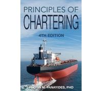 Photis M Panayides Principles of Chartering (Tascabile)