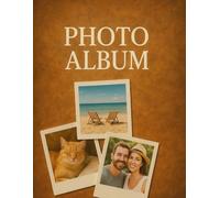 Photo Album: A Keepsake Memory Book to Cherish Special Moments
