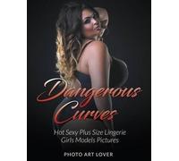Photo Art Lover Dangerous Curves (Tascabile)
