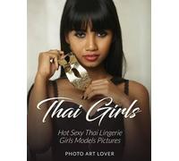 Photo Art Lover Thai Girls (Tascabile)