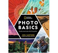 Photo basic. Guida essenziale alla fotografia [Hardcover] [Jun 05, 2026] Sartore