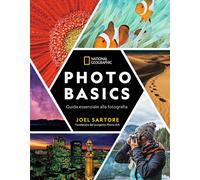 Photo basic. Guida essenziale alla fotografia - Sartore Joel