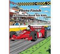 Photo Finish: A Coloring Book for Kids