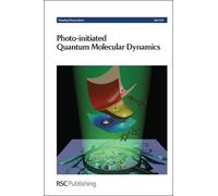 Photo-initiated Quantum Molecular Dynamics (Copertina rigida)