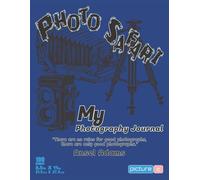 Photo Safari: My Photography Journal