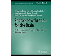 Photobiomodulation for the Brain: Photobiomodulation Therapy in Neurology and Neuropsychiatry