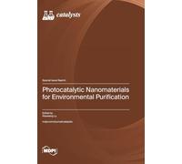 Photocatalytic Nanomaterials for Environmental Purification