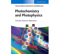 Photochemistry and Photophysics: Concepts, Research, Applications