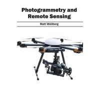 Photogrammetry and Remote Sensing (Copertina rigida)