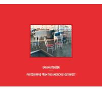 Dan Martensen. Photographs from the American Southwest - [Damiani]