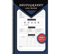 Photography Log Book For Photographers To Capture Every Shot Detail
