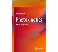 Photokinetics: A New Perspective