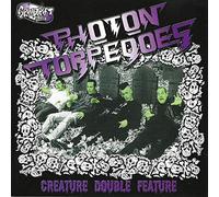 PHOTON TORPEDOES - CREATURE DOUBLE FEATURE