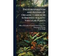 Photorespiration and Release of Organic Carbon in Submersed Aquatic Vascular Plants
