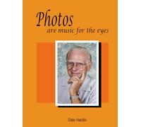 Photos are music for the eyes