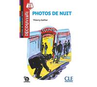 Photos de nuit. Lecture découverte. Niveau A2. Con File audio per il download
