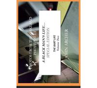 Photos From The Oakland Photo Vault: A Black Man's Life (Special Edition) - The BART Life, Volume Two