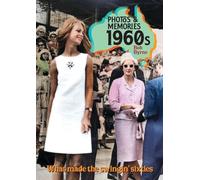 Photos & Memories 1960s: What made the swingin' sixies: 3