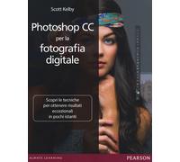 Photoshop CC per la fotografia digitale - Kelby Scott