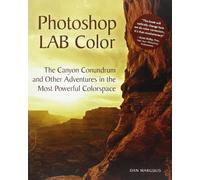 Photoshop Lab Color: The Canyon Conundrum and Other Adventures in the Most Powerful Colorspace