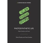 Photosynthetic Life: Origin, Evolution, and Future
