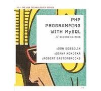 PHP Programming with MySQL 2ND EDITION