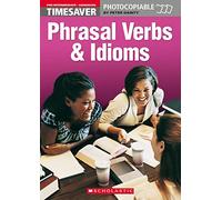 Phrasal Verbs and Idioms (Pre-Intermediate - Advanced) (Timesaver)