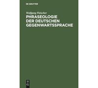 Phraseologie Der Deutschen Gegenwartssprache