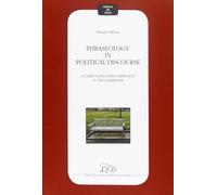 Phraseology in political discourse. A corpus linguistics approach in the classro