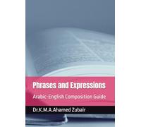 Phrases and Expressions: Arabic-English Composition Guide