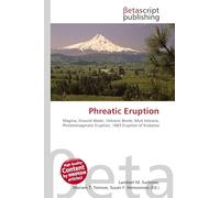 Phreatic Eruption: Magma, Ground Water, Volcanic Bomb, Mud Volcano, Phreatomagmatic Eruption, 1883 Eruption of Krakatoa