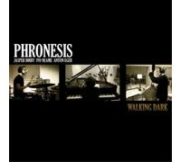 Phronesis Walking Dark Album