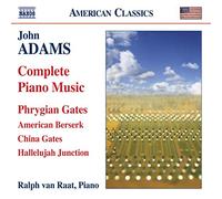 Phrygian Gates, American Berserk, China Gates. Hallelujah Jun. - Complete Piano Music