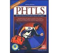 PHTLS. Basic and advanced prehospital trauma life support. Con CD-ROM