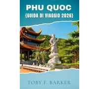 PHU QUOC GUIDA DI VIAGGIO 2026