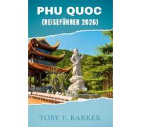 PHU QUOC REISEFÜHRER 2026